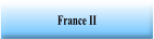 France II.